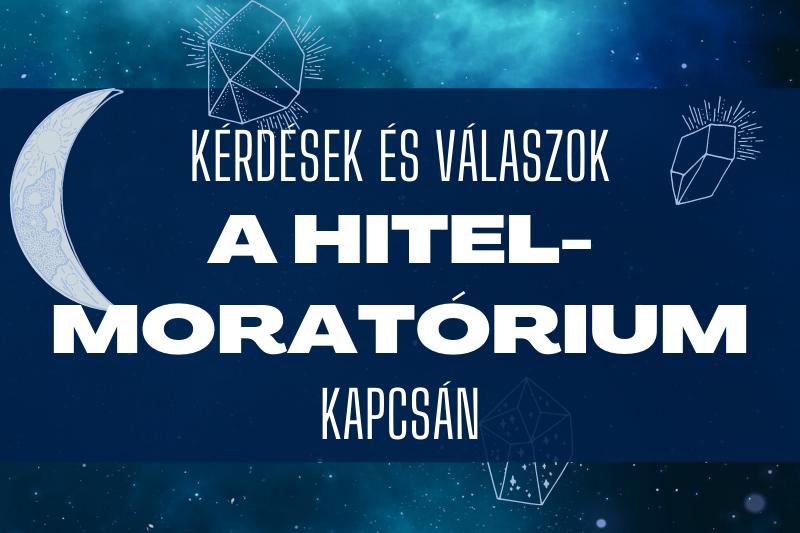 Hiteltörlesztési moratórium: Tudnivalók >>